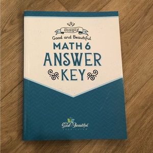 The Good and the Beautiful Simply Math 6 Answer Key